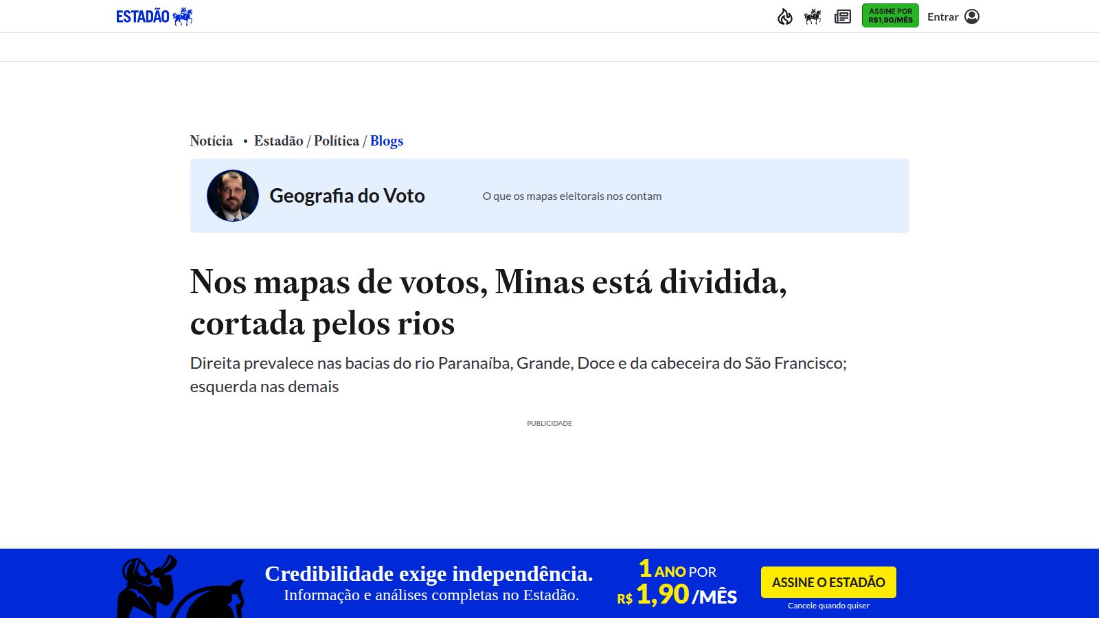 Nos mapas de votos, Minas está dividida, cortada pelos rios